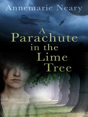 cover image of A Parachute in the Lime Tree